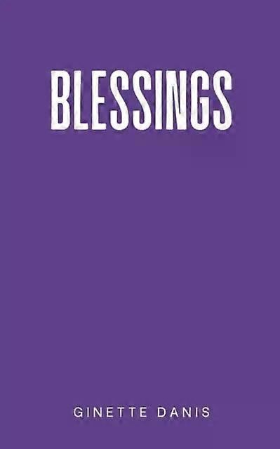 Blessings - Ginette Danis