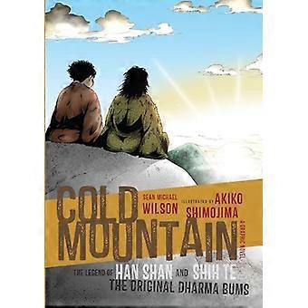 Päämääränä Cold Mountain (animaatio): Legenda Han Shan ja Shih Te, alkuperäisen Dharma pummeja