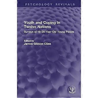 Youth and Coping in Twelve Nations Surveys of 18 20 Year Old Young People
