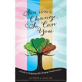 Seasons change, so can you