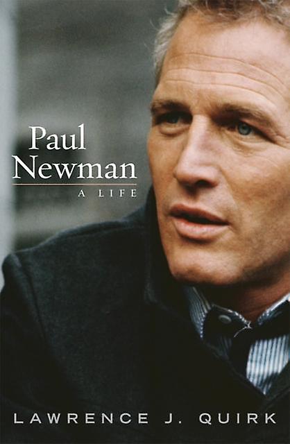 Paul Newman by Lawrence J. Quirk Paperback