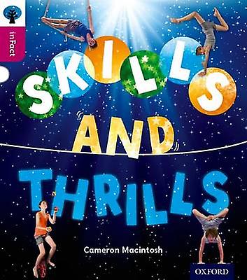 Oxford Reading Tree Infact Level 10 Skills And Thrills by Cameron Macintosh Paperback