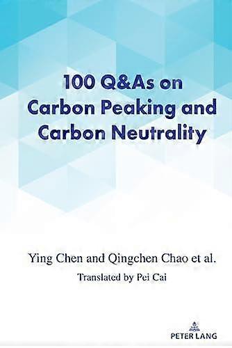 100 Qas On Carbon Peaking And Carbon Neutrality by Chen Ying Paperback Book