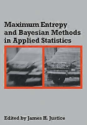 Maksymalna entropia i metody bayesowskie w statystyce stosowanej