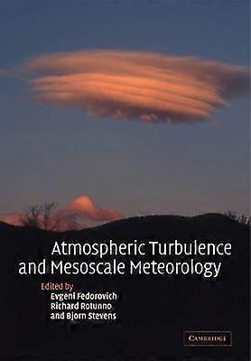 Atmospheric Turbulence and Mesoscale Meteorology
