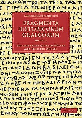 Fragmenta Historicorum Graecorum: Volume 1