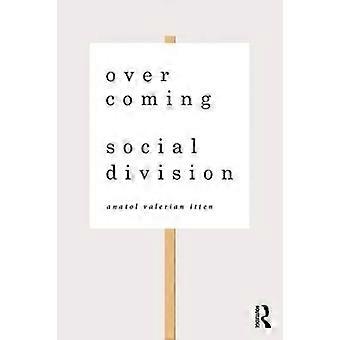 Overcoming Social Division