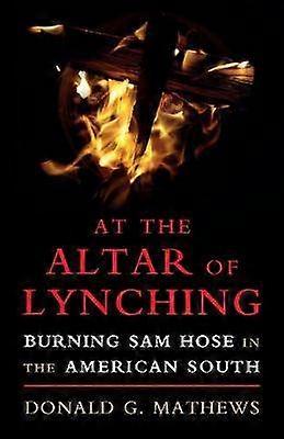At the Altar of Lynching