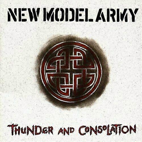 New Model Army Thunder and Consolation CD