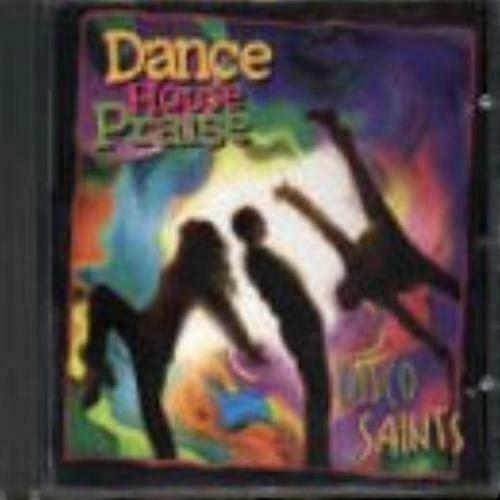 Disco Saints Dance House Praise CD