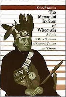 Menomini Indians of Wisconsin