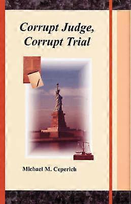 Judecător corupt Proces corupt
