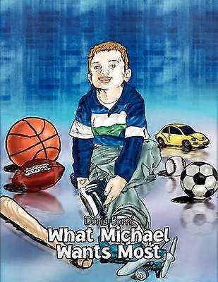 What Michael Wants Most