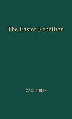 The Easter Rebellion