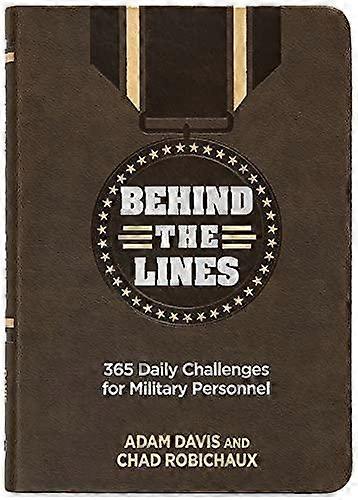 Behind The Lines by Chad Robichaux Book Book