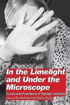 In the Limelight and Under the Microscope