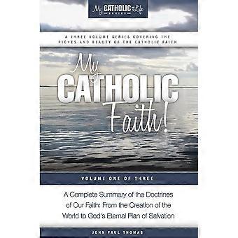 My Catholic Faith - John Paul Thomas - Paperback - en Book