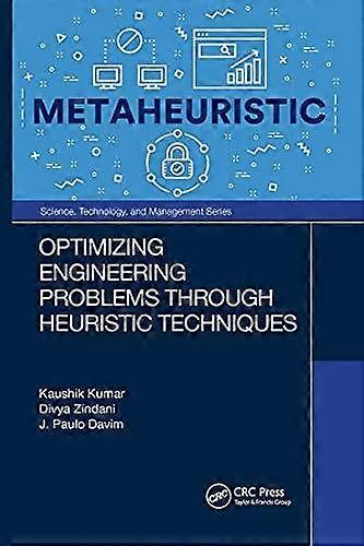 Optimizing Engineering Problems Through Heuristic Techniques - Kaushik Kumar - Paperback - en Book