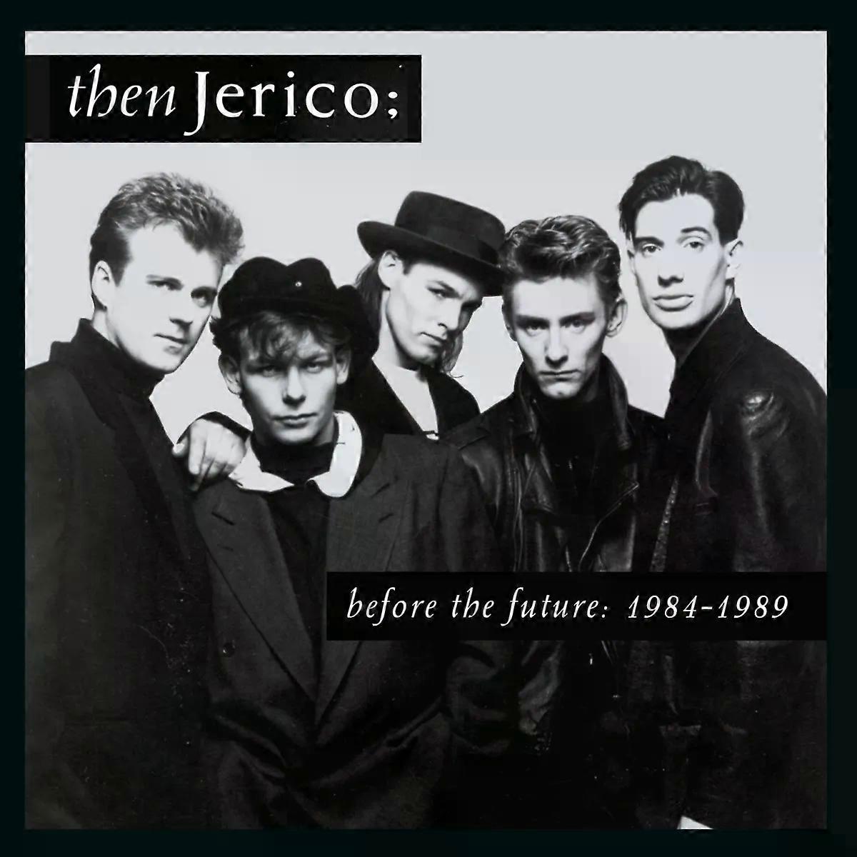 Then Jerico - Then Jerico - Before The Future: 1984-1989  [cd] [CD]