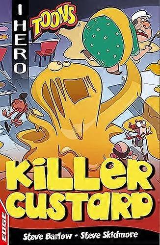 EDGE: I HERO: Toons: Killer Custard