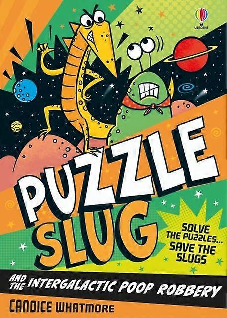 Puzzle Slug And The Intergalactic Poop Robbery by Candice Whatmore Paperback