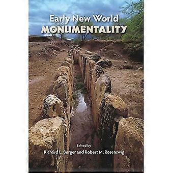 Frühe Monumentalität der neuen Welt