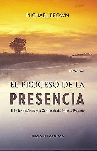 Proceso de La Presencia, El