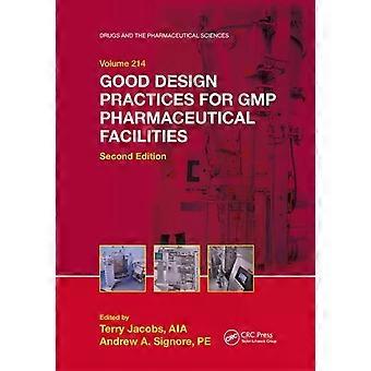 Good Design Practices For Gmp Pharmaceutical Facilities - Taylor & Francis Ltd