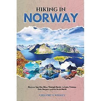 Escursioni in Norvegia 2026: scopri epiche escursioni giornaliere tra fiordi, isole Lofoten, Tromsø, Oslo, Bergen e l'Artico settentrionale.