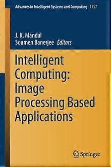 Intelligent Computing Image Processing Based Applications - Springer Nature B.V - Paperback - en Book