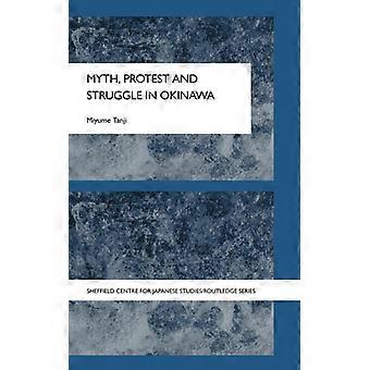 Mito, Protesto e Luta em Okinawa - Miyume Tanji - Capa Dura - Livro em Inglês - História