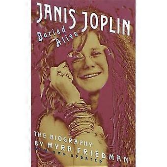 Enterrada Viva: A Biografia de Janis Joplin - Myra Friedman - Brochura - Livro em Inglês - Biografia