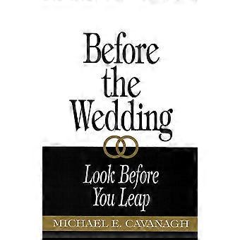 Before The Wedding - Michael Cavanagh - Paperback - en Book