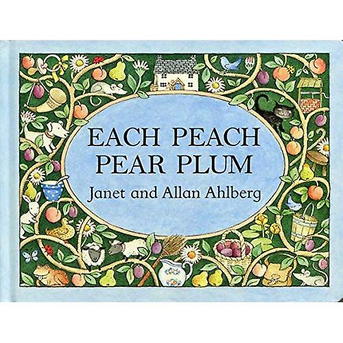 Each Peach Pear Plum [Board book]