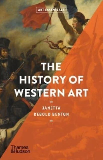 The History Of Western Art by Janetta Rebold Benton Paperback