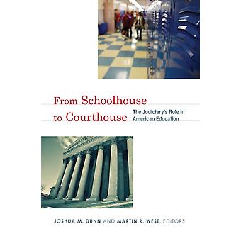 From Schoolhouse To Courthouse The Judiciary's Role In American Education - Bloomsbury Publishing PLC