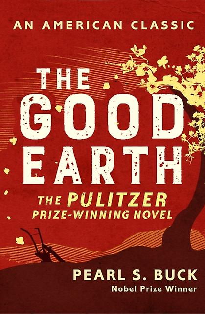 Good Earth - Pearl S. Buck