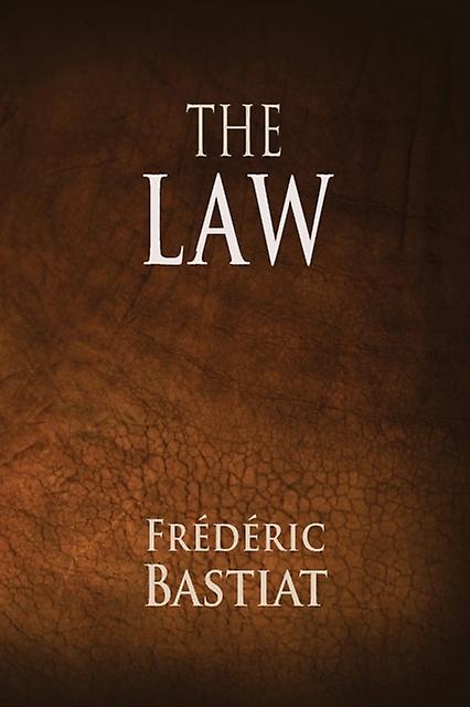 The Law by Frederic Bastiat Paperback Book