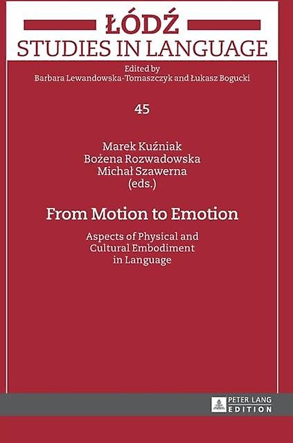 From Motion To Emotion Paperback Book