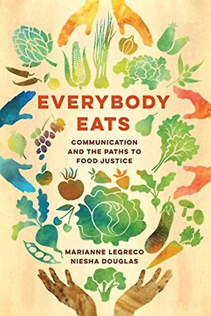 Everybody Eats - Niesha Douglas