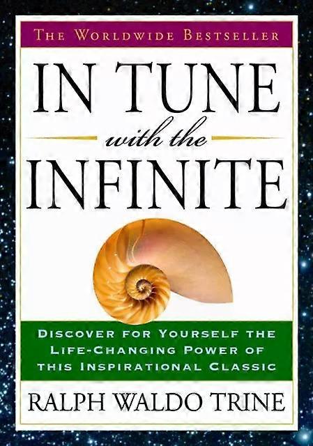 In Tune With The Infinite - Ralph Waldo