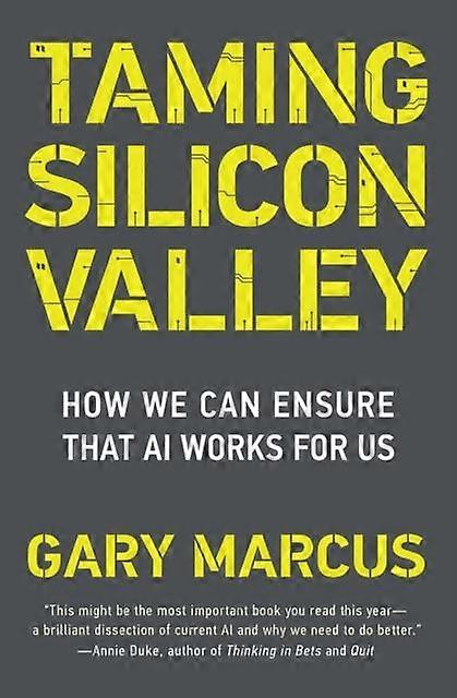 Taming Silicon Valley by Gary F. Marcus Paperback Book