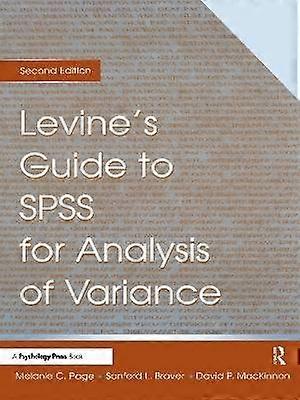Levine's Guide to SPSS for Analysis of Variance