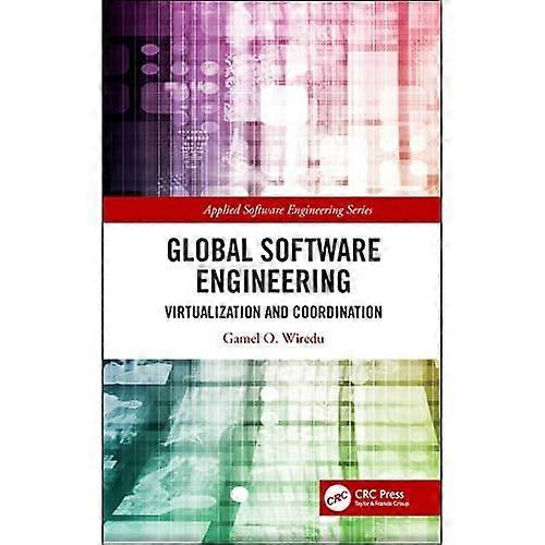 Global Software Engineering: Virtualization and Coordination