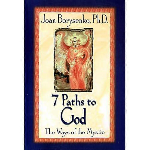 7 Drogi do Boga: Drogi Mistyka