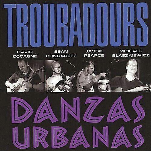 Troubadours Danzas Urbanas CD
