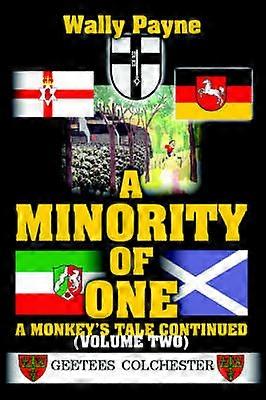 A Minority of One A Monkey's Tale Continued