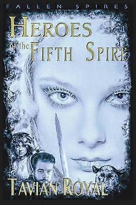 Heroes of the Fifth Spire