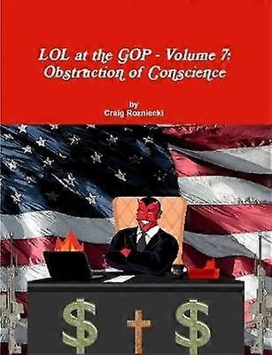 LOL at the GOP - Volume 7
