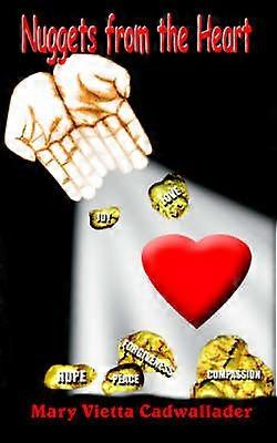 Nuggets from the Heart